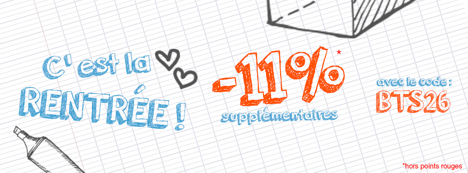 Offre spéciale de rentrée avec -11% supplémentaires sur tout le site