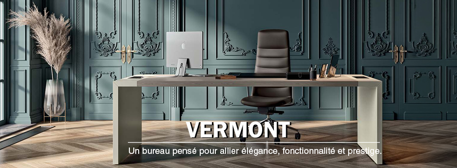 Bureau de direction VERMONT